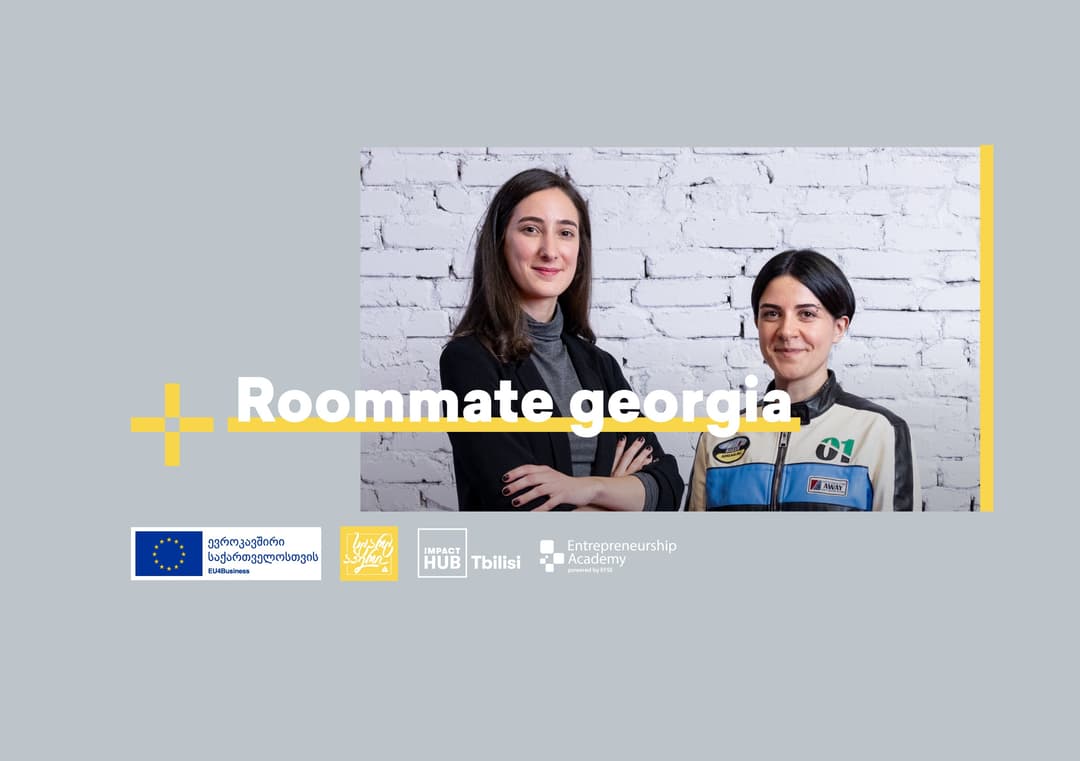 Impact Hub პრეაქსელერატორის ფინალისტი კომპანია Roommate სტუდენტების საცხოვრებლებთან დაკავშირებული პრობლემების მოგვარებას ცდილობს